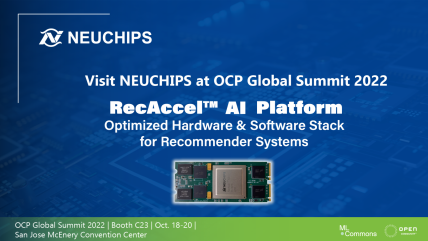 NEUCHIPS is excited to exhibit at OCP Global Summit Oct 18-20, 2022 in San Jose, California.